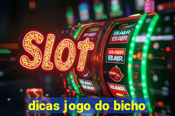 dicas jogo do bicho